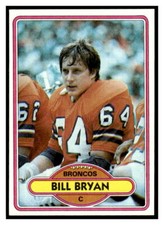 1980 Topps #473 Bill Bryan Denver Broncos Excellent