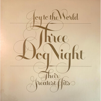 Three Dog Night - Joy To The World (Their Grea (Vinyl LP - 1974 - US - Original)