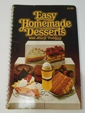 Easy Homemade Desserts With Jell-O Pudding by General Foods
