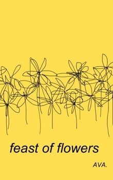 feast of flowers von ava. | Buch | Zustand sehr gut