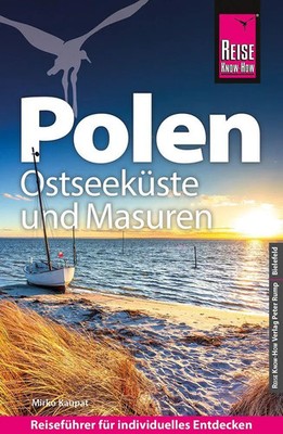 Reise Know-How Reiseführer Polen - Ostseeküste und Masuren | Mirko Kaupat | Buch