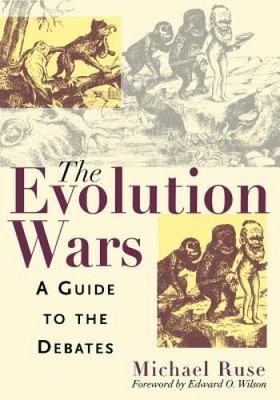 The Evolution Wars: A Guide to the Debates - Paperback By Michael Ruse - GOOD
