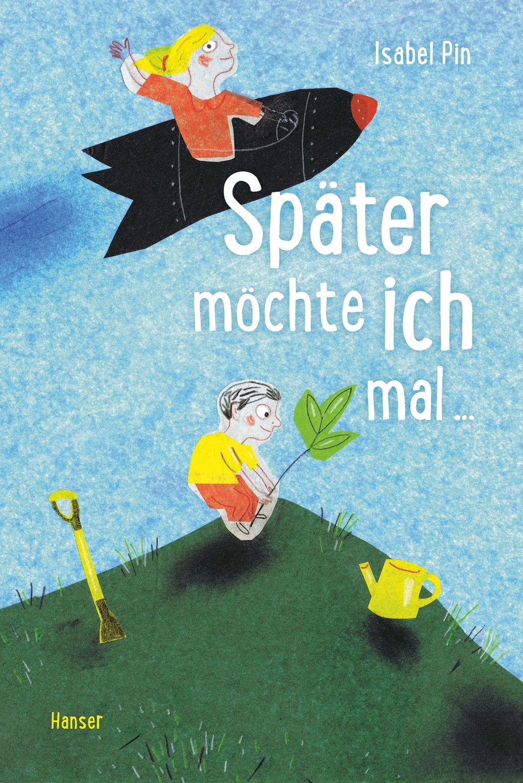 Thumbnail - Später Möchte Ich Mal ..., Isabel Pin