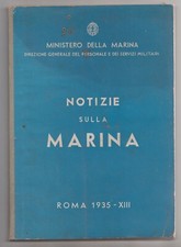 NOTIZIE SULLA MARINA, 1935 - Ministero della Marina....con foto navi da guerra