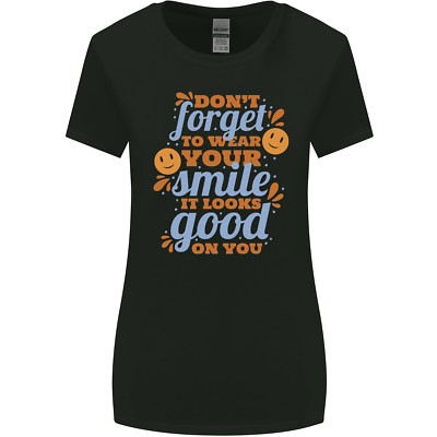 Wear Your Smile Feel Good Happy Joy Love Womens Wider Cut T-Shirt
