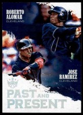 2018 PANINI DIAMOND KINGS PAST AND PRESENT ROBERTO ALOMAR JOSE RAMIREZ CLEVELAND