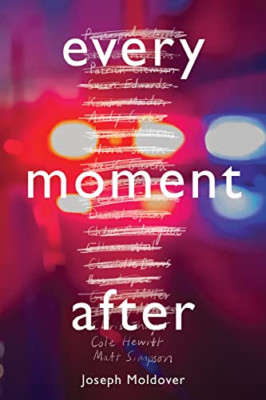 Every Moment After - Hardback NEW Moldover, Josep