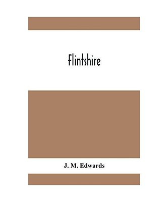 Flintshire, J. M. Edwards