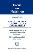 John E. Morley (U. A.) | Annual Review Of Gerontology And Geriatrics, Volume...