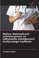 Candice Rome | Wp¿Yw Do¿Wiadcze¿ Symulacyjnych Na Nabywanie Umiej¿Tno¿Ci...
