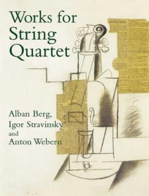 Works for String Quartet by Anton Webern: New