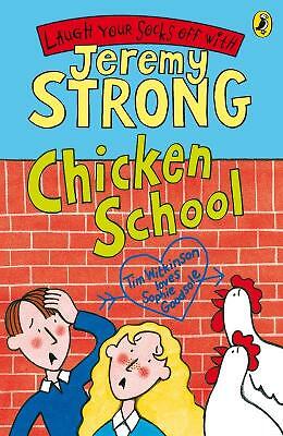 Chicken School by Jeremy Strong (Paperback, 2007)