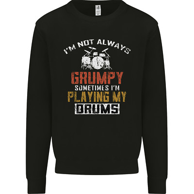 Im Not Always Grumpy Drums Drummer lustiges Kinder Sweatshirt Pullover