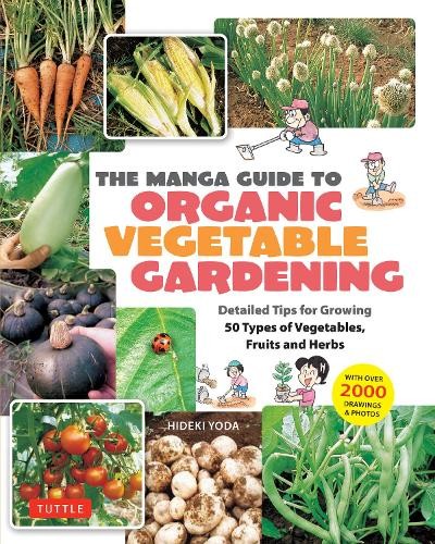 The Manga Guide to Organic Vegetable Gardening by Hideki Yoda - 9784805319086