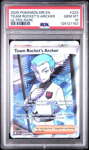 2025 POKEMON DRI EN-DESTINED RIVALS ULTRA RARE #223 TEAM ROCKET'S ARCHER PSA 10