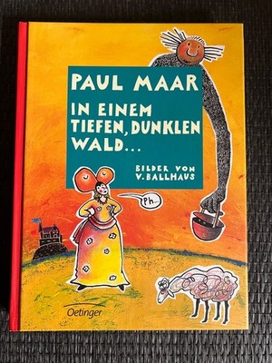 In einem tiefen, dunklen Wald... von Paul Maar |   633