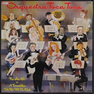 ORQUESTRA TOCA TOCA: tla la si e a turminha do re mi fa sol SOM LIVRE 12'' LP