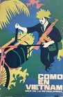 COMO EN Vietnam by Rene Mederos Vintage Original Protest Poster 1970 — photo 1