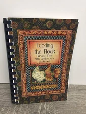 Feeding the Flock 30th Anniversary Cookbook Harvest time bible Church Rock Falls