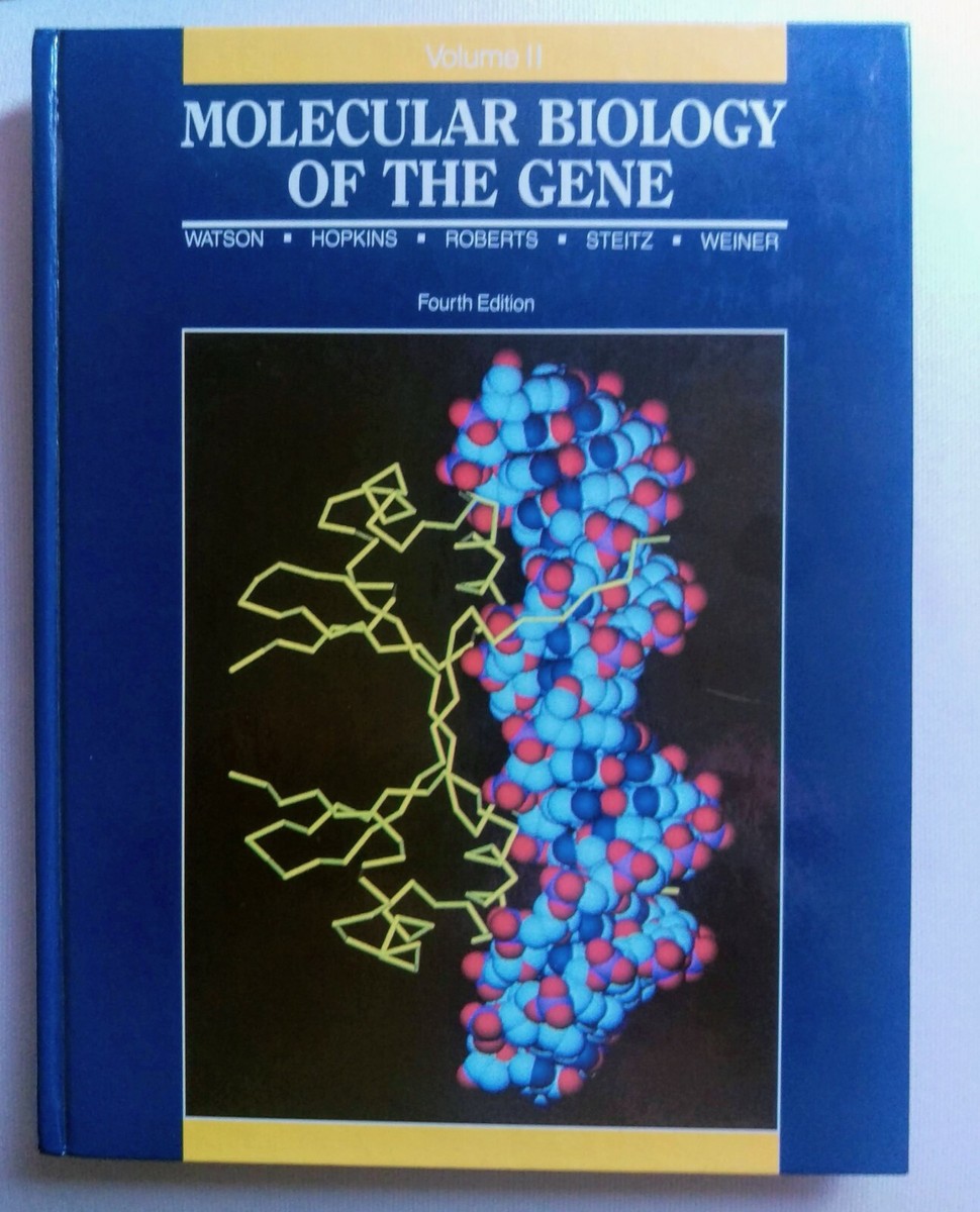 Molecular Biology of the Gene Ser.: Molecular Biology of the