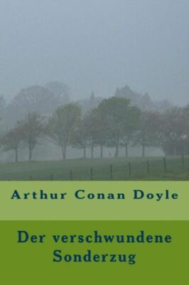 Der Verschwundene Sonderzug