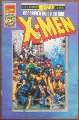 WIZARD PRESENTS CEREBRO'S GUIDE TO THE X-MEN, WIZARD/MARVEL COMICS, 1998, VF