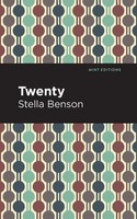 Twenty | Stella Benson | Taschenbuch | Kartoniert / Broschiert | Englisch | 2021