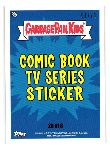 2016 GARBAGE PAIL KIDS SERIES 2 PRIME SLIME TRASHY TV PICK YOUR CARD BLOODY RED - Picture 8 of 323