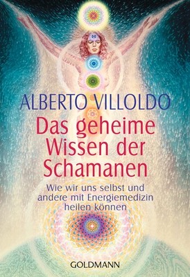 Alberto Villoldo / Shaman Healer Sage