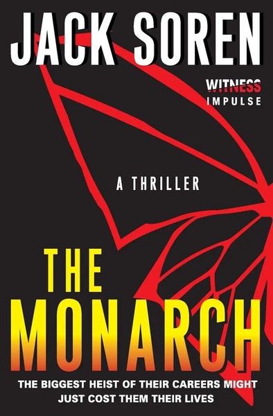 The Monarch A Thriller Jack Soren Taschenbuch Kartoniert / Broschiert Englisch-image