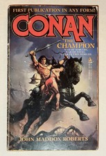 Conan The Champion John Maddox Roberts 1987 Tor Books Paperback First Edition