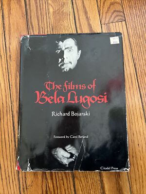 The Films of Bela Lugosi by Richard Bojarski - HC- First Edition. Good Condition