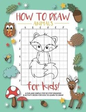How To Draw Animals For Kids: A Fun and Simple Step-by-Step Drawing - VERY GOOD