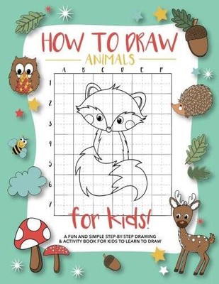 How To Draw Animals For Kids: A Fun and Simple Step-by-Step Drawing  - VERY GOOD