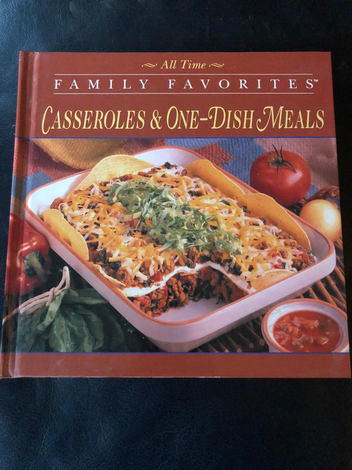 All Time Family Favorites Casseroles & One Dish Meals Cookbook  1997