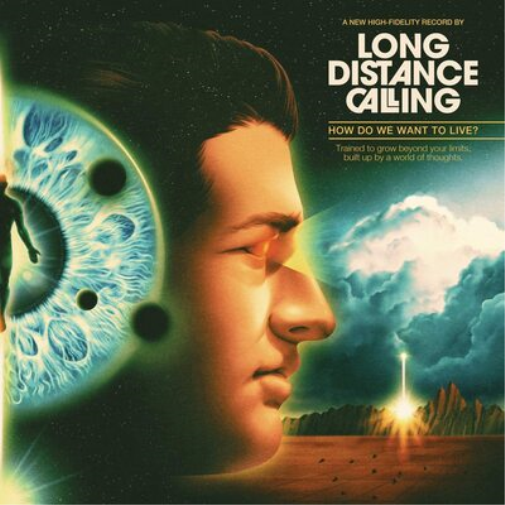 Long Distance Calling How Do We Want to Live? (CD) Album (Jewel Case)