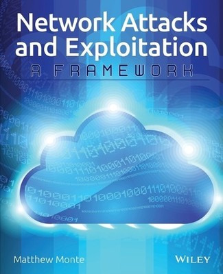 Matthew Monte Network Attacks and Exploitation (Paperback) (UK IMPORT)