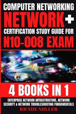 Miller - Computer Networking  Enterprise Network Infrastructure Netwo - X555z