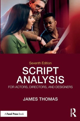 James Thomas | Script Analysis for Actors, Directors, and Designers | Buch