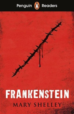 Penguin Readers Level 5: Frankenstein (ELT Graded Reader) Abridged Edition