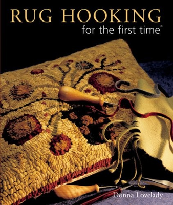#ad Rug Hooking for the First Time by Lovelady Donna Paperback softback Book The $7.88