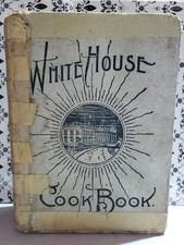 Antique White House Cook Book Vintage Cookbook Early 1900s Cooking Recipes USA