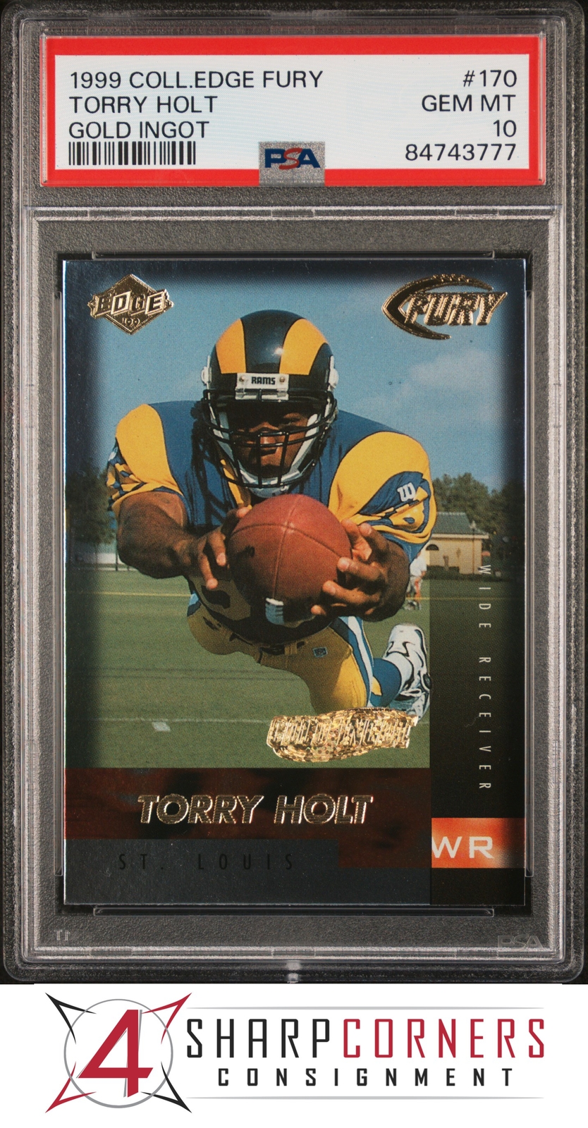 Torry Holt Collector's Edge Fury #170 Gold Ingot