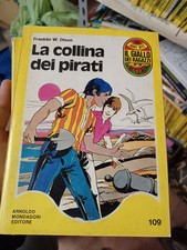 La Collina Dei Pirati - N. 109 - Franklin  W. Dixon - Il Giallo Dei Ragazzi