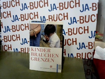 Kinder brauchen Grenzen Rogge, Jan-Uwe: 150868
