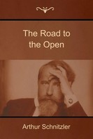 Arthur Schnitzler | The Road To The Open | Taschenbuch | Englisch (2016)