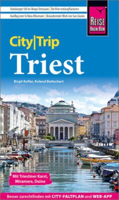 Reise Know-How CityTrip Triest | Birgit Kofler, Roland Bettschart | 2024
