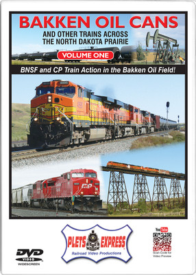 Bakken Oil Cans and Other Trains Across the North Dakota Prairie - VOLUME 1