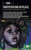 Participating In Peace | Violence, Development And Dialogue In Colombia | Buch