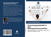Laura Nicoleta Bochi¿ | Forschungsmethodik In Den Bildungswissenschaften | Buch